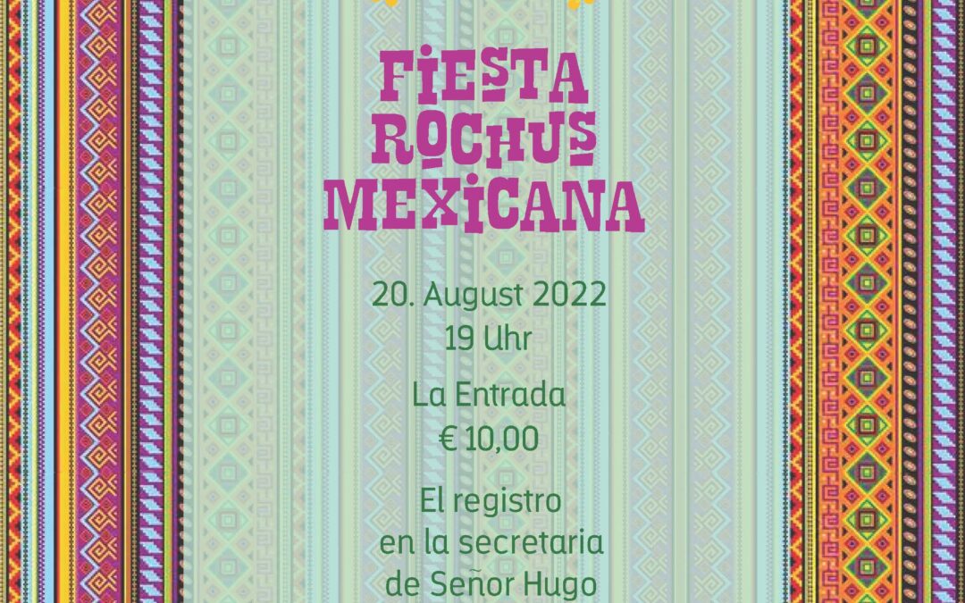 Sommerfest “Fiesta Mexicana”