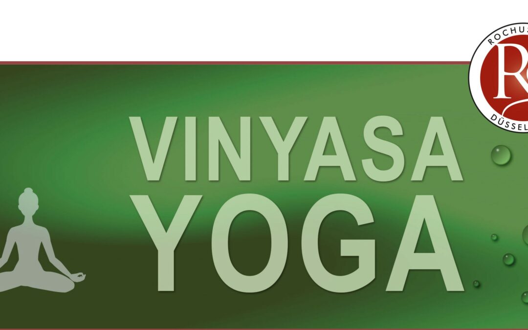 Feel the Flow – NEU: Vinyasa Yoga im Rochusclub
